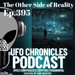 Ep.395 The Other Side of Reality