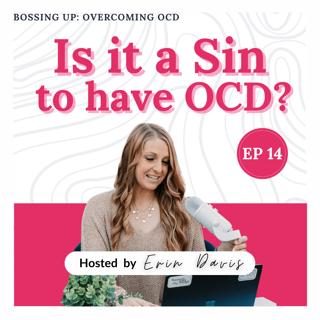 Is it a sin to have OCD? | Ep 14