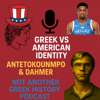 Greek VS American identity, Antetokounmpo & Dahmer