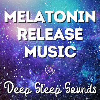 Melatonin Release Music