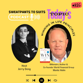 The Multimillionaire Mindset: Winning In Life w/ Monte Holms