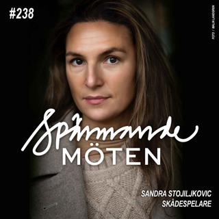 #238 Sandra Stojiljkovic, skådespelare, känd bl a som "Dani" i TV-serien "Tunna blå linjen"