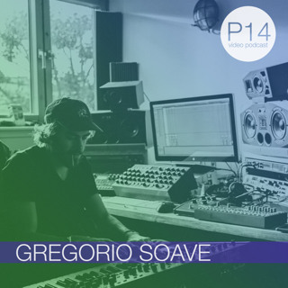 Gregorio Soave - P14 video podcast