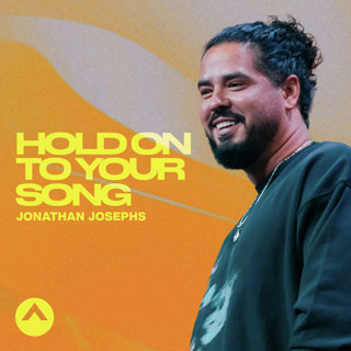 Hold On To Your Song (Jonathan Josephs)
