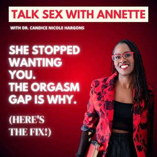 She Stopped Wanting You & The Orgasm Gap Is Why (Here's the Fix!)