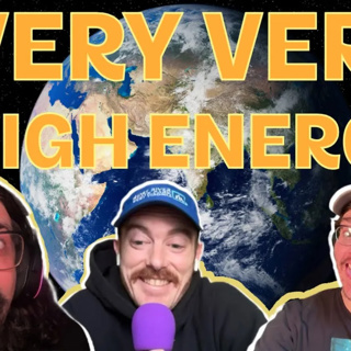 Doinktown Episode 47: Very Very High Energy Today