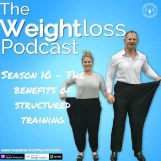 Season 10 - The benefits of structured training