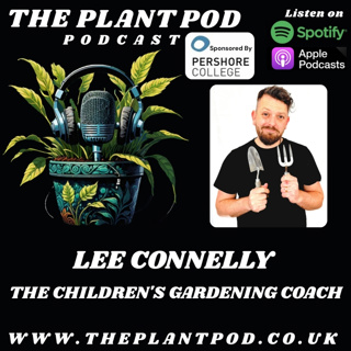 Lee Connelly (The Children's Gardening Coach)