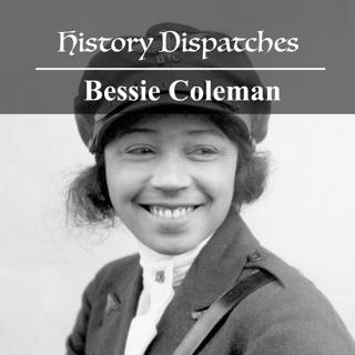 Bessie Coleman - the First African-American Pilot