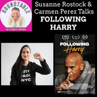 Following Harry: Susanne Rostock & Carmen Perez Celebrate the Extraordinary Life and Legacy of Harry Belafonte | The Roundtable
