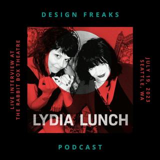 LYDIA LUNCH – Live Interview at the Rabbit Box Theatre