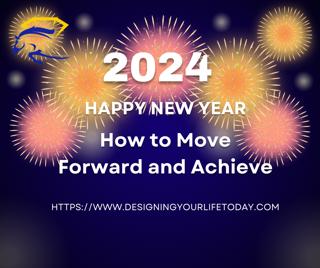 How to Move Forward and Achieve