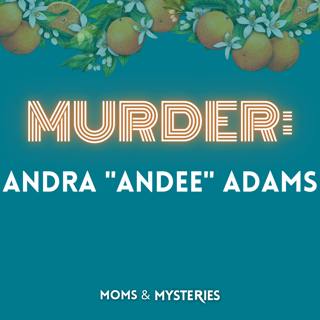 Andra "Andee" Adams