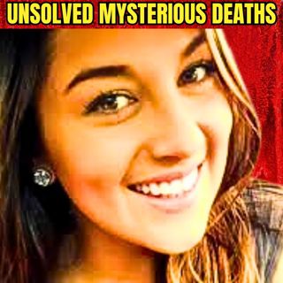 Unsolved Mysterious Deaths
