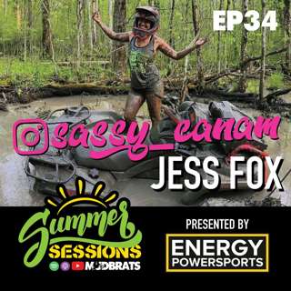 Let's Get Dirty with @sassy_canam JESS FOX! Summer Sessions Live EP34