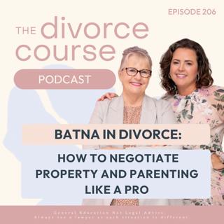 BATNA in Divorce: How to Negotiate Property and Parenting Like a Pro