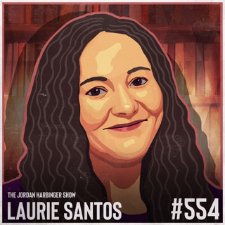 554: Laurie Santos | Practical Lessons from The Happiness Lab