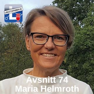 Avsnitt 74 - Maria Helmroth