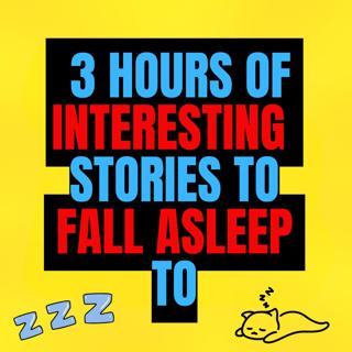 3 HOURS OF INTERESTING STORIES TO FALL ASLEEP TO - Bedtime Stories