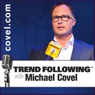 Ep. 1185: Where's My Mind with Michael Covel on Trend Following Radio