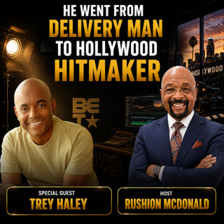 Brand Building: Trey educate listeners on the realities of Hollywood and the long-term mindset needed for success.