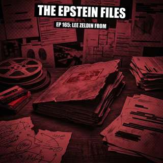 File 165 - Lee Zeldin From Gutting the EPA to Running the DOJ. His Epstein Position Is a Blank Page.