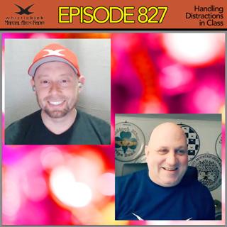 Episode 827 - Handling Distractions in Class