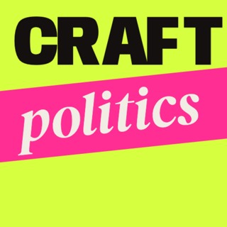 Craft Politics