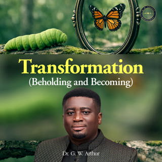 Transformation (Beholding And Becoming)