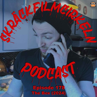 Episode 178 - Kortfilmcirkeln - The Box (2024)