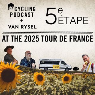 S13 Ep76: The Caen-Caen and the Caravan | Stage 5 | Tour de France 2025
