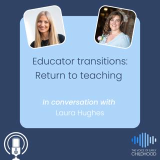 Educator transitions: Return to teaching