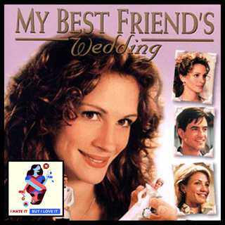 89: My Best Friend's Wedding