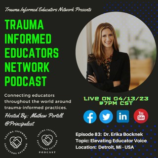 Episode #83: Dr. Erika Bocknek - Trauma Informed Educators Network Podcast