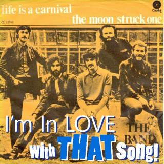The Band - "Life Is A Carnival"