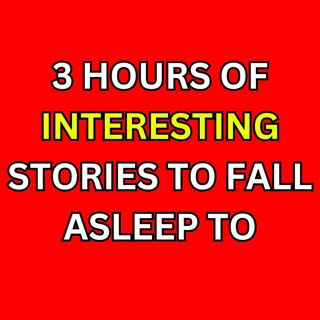 3 HOURS OF REDDIT STORIES RELATIONSHIP TO FALL ASLEEP TO
