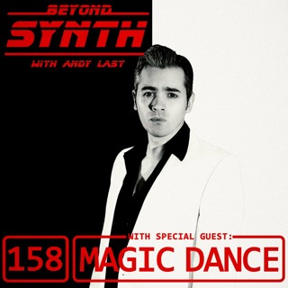 Beyond Synth - 158 - Magic Dance