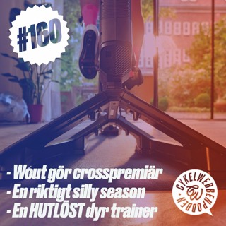 160. Var är Wout, vart hamnar Cian och ett italienskt sadeltest. Och en HUTLÖST dyr trainer.