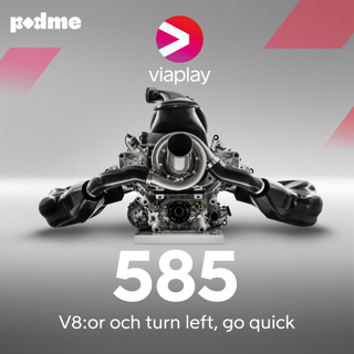 585. V8:or och turn left, go quick