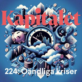 224: Den oändliga krisen