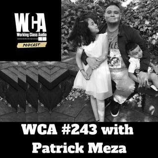 WCA #243 with Patrick Meza - The Importance of Perseverance.