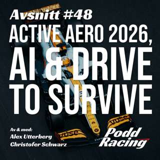 48. Active Aero 2026, AI & Drive to Survive