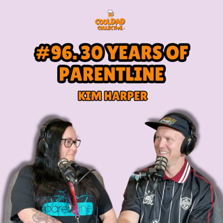 #96. 30 Years Of Parentline || Kim Harper