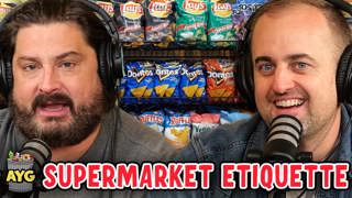 Supermarket Etiquette! w/ Kevin Ryan & H. Foley
