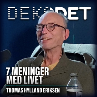 Fra arkivet I Thomas Hylland Eriksen (1962-2024): 7 meninger med livet