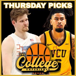 March Madness Picks For Thursday, March 19th - 2026 NCAA Tournament College Basketball Round of 64 | The College Experience: Basketball