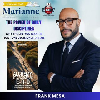 The Power of Daily Disciplines with Frank Mesa