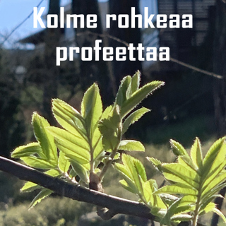 Kolme rohkeaa profeettaa - Jeremia ja Joosian uskonpuhdistus (2. Aik. 34:1-21, Jer. 2:1-3 ja Jer. 4:19-31)