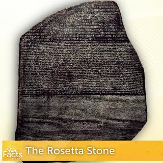 Fun Facts About the Rosetta Stone