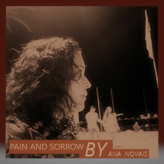 Pain and Sorrow